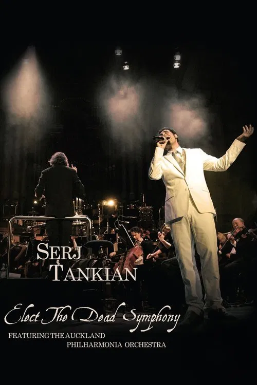 Serj Tankian - Elect The Dead Symphony movie poster