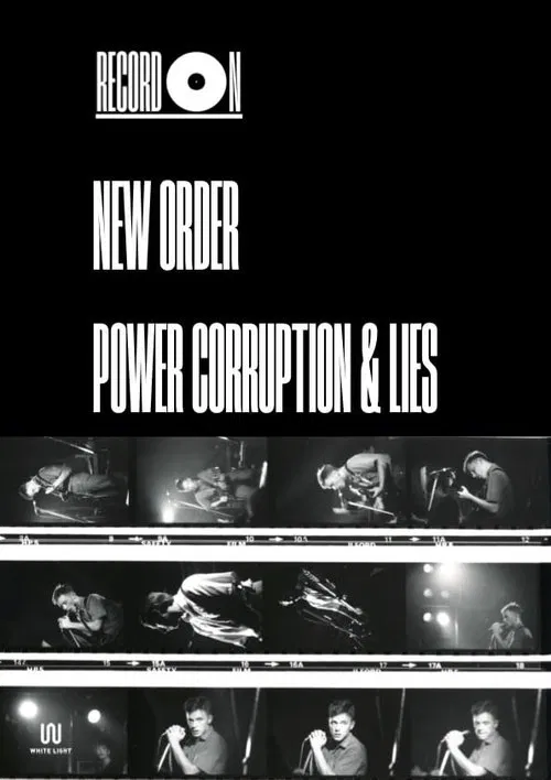 Record On: New Order - Power, Corruption & Lies movie poster