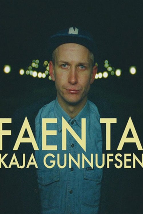Poster do filme Kaja Gunnufsen - Faen Ta