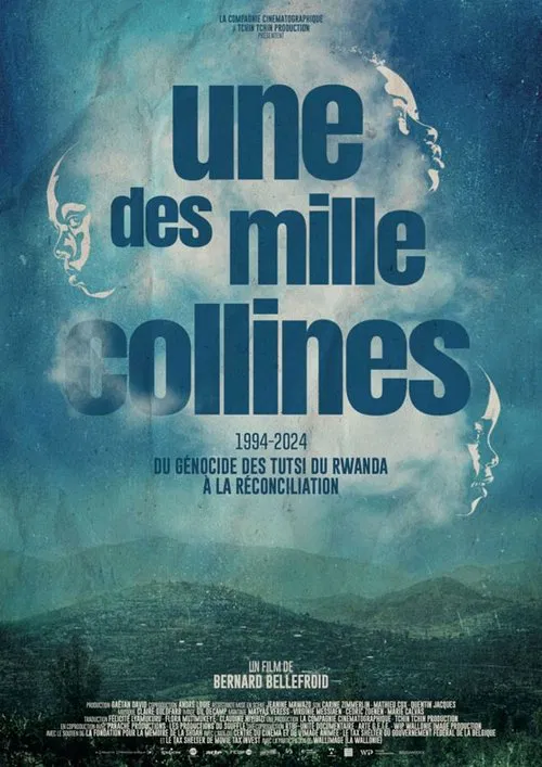 Une des mille collines - Rwanda 1994-2024 - Du génocide à la réconciliation movie poster