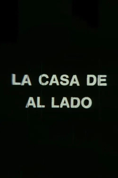 La casa de al lado movie poster