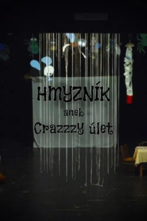 Hmyzník aneb crazzzy úlet movie poster