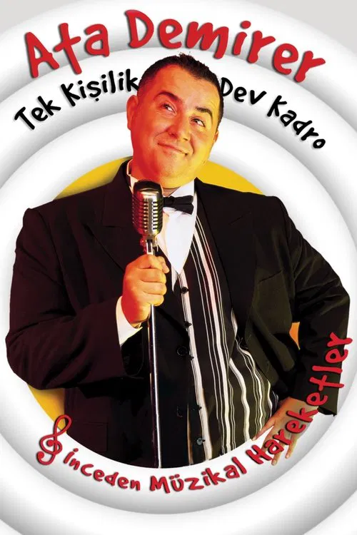 Ata Demirer: Tek Kişilik Dev Kadro movie poster