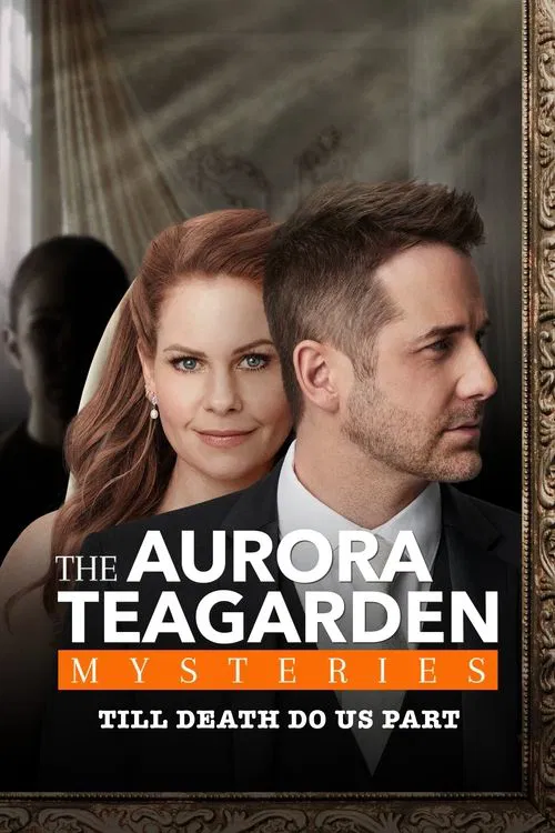 Aurora Teagarden Mysteries: Til Death Do Us Part movie poster