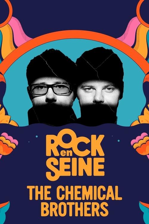 The Chemical Brothers - Rock en Seine 2023 movie poster
