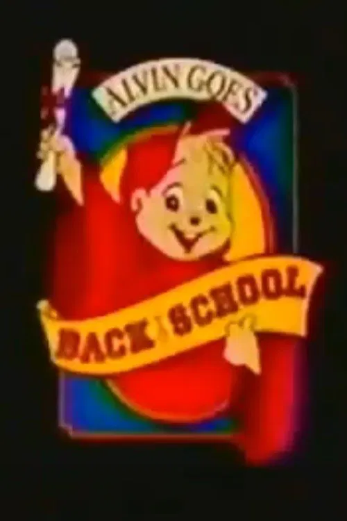 Alvin Goes Back to School movie poster