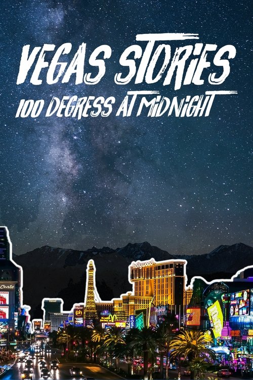 Vegas Stories:100 Degrees at Midnight movie poster