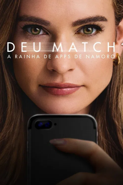 Poster do filme Deu Match: A Rainha de Apps de Namoro