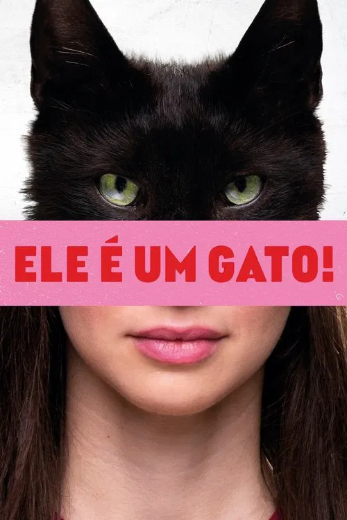 Poster do filme Ele é Um Gato!