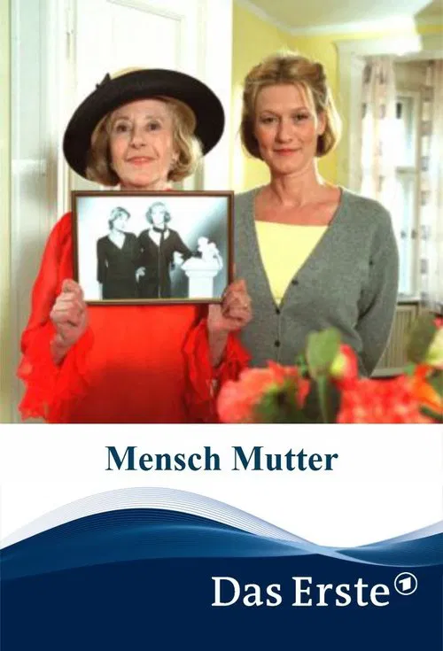 Mensch Mutter movie poster