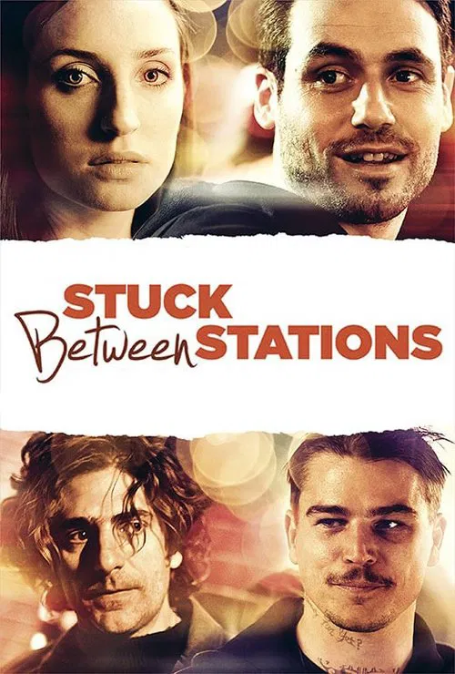 Stuck Between Stations movie poster