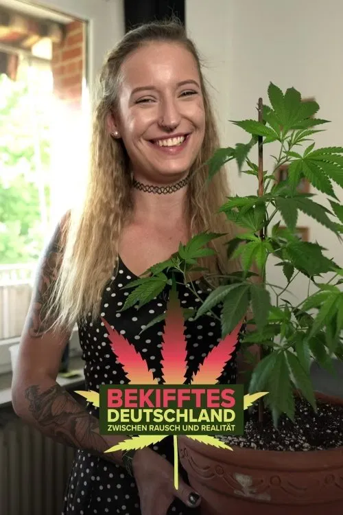 Poster do filme Bekifftes Deutschland – Zwischen Rausch und Realität