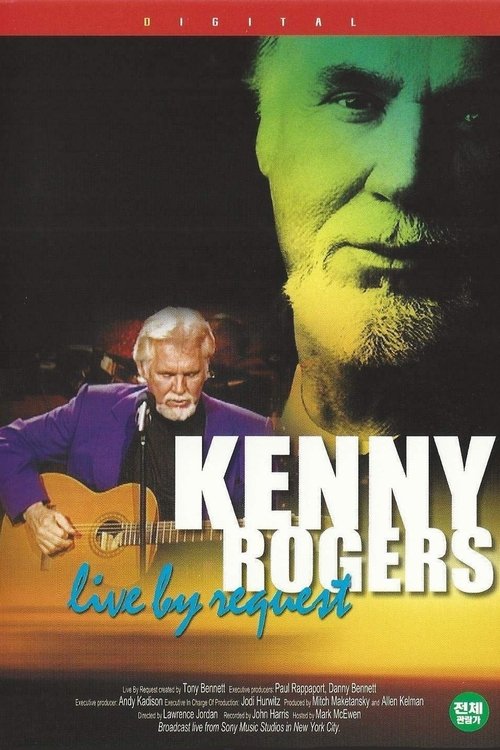 Kenny Rogers: Live By Request movie poster