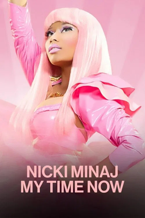 Poster do filme Nicki Minaj: My Time Now