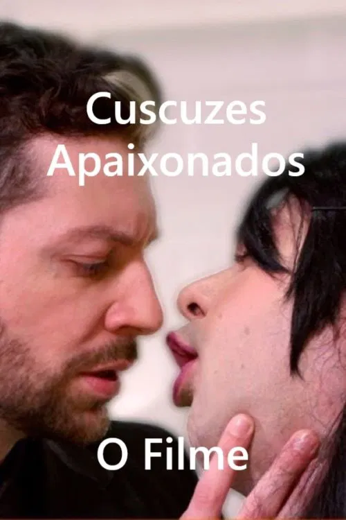 Cuscuzes Apaixonados - O Filme movie poster