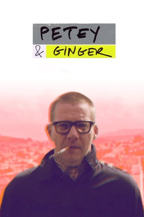 Petey & Ginger movie poster