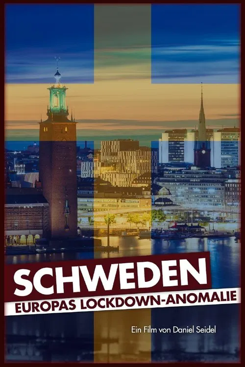 Schweden - Europas Lockdown-Anomalie movie poster