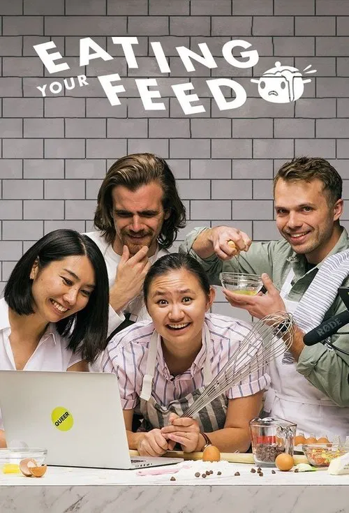 Eating your Feed tv show poster