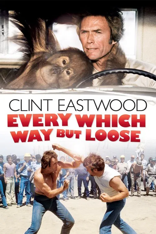 Every Which Way but Loose movie poster