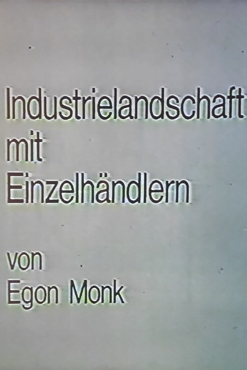 Industrielandschaft mit Einzelhändlern movie poster