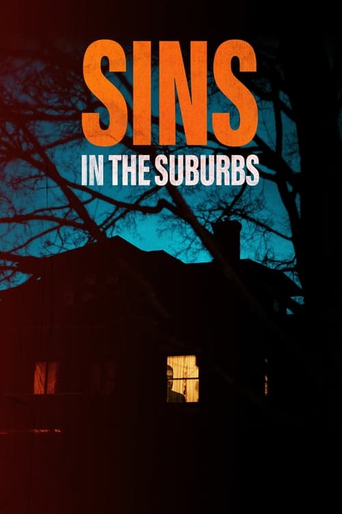 Sins in the Suburbs movie poster