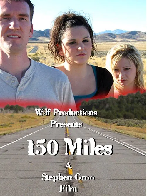 150 Miles movie poster