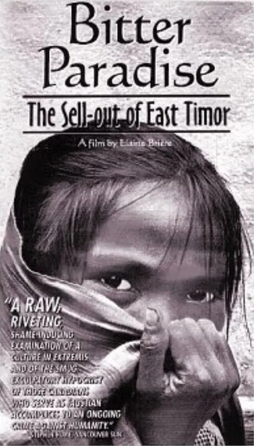 Bitter Paradise: The Sell-out of East Timor movie poster