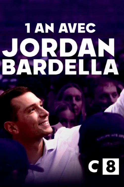 Un an avec Jordan Bardella movie poster