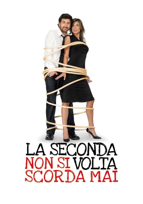 La seconda volta non si scorda mai movie poster