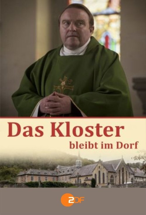 Das Kloster bleibt im Dorf movie poster