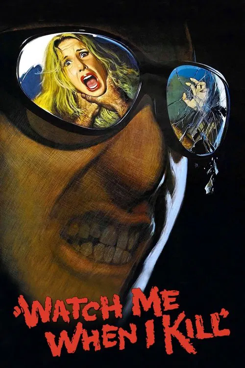 Watch Me When I Kill movie poster