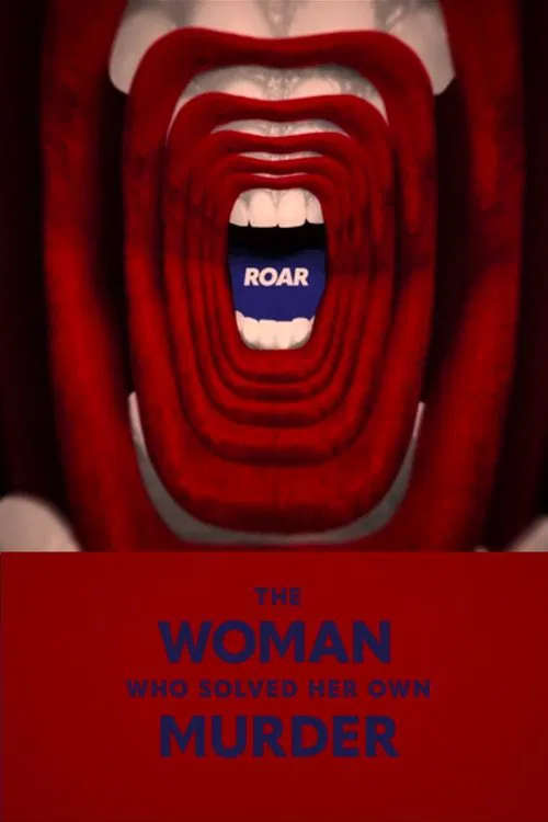 Roar: The Woman Who Solved Her Own Murder movie poster