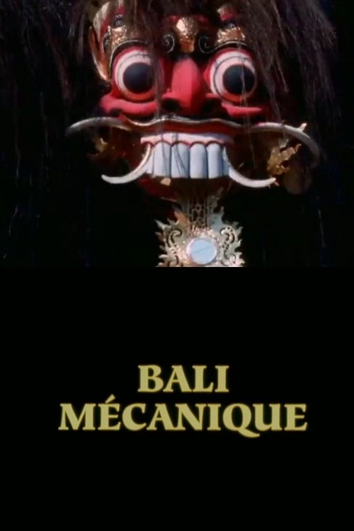 Bali Mécanique movie poster
