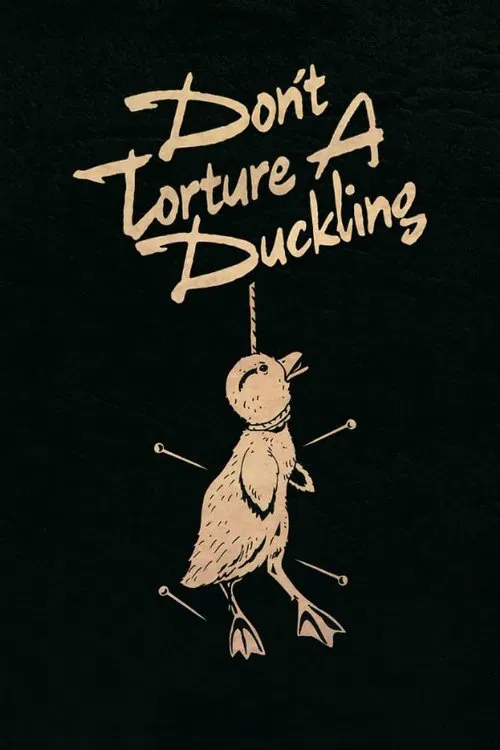 Don't Torture a Duckling movie poster