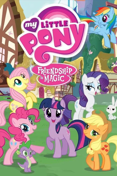 My Little Pony: Friendship Is Magic tv show poster