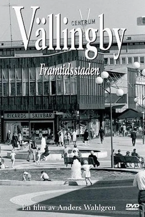 Vällingby - framtidsstaden movie poster