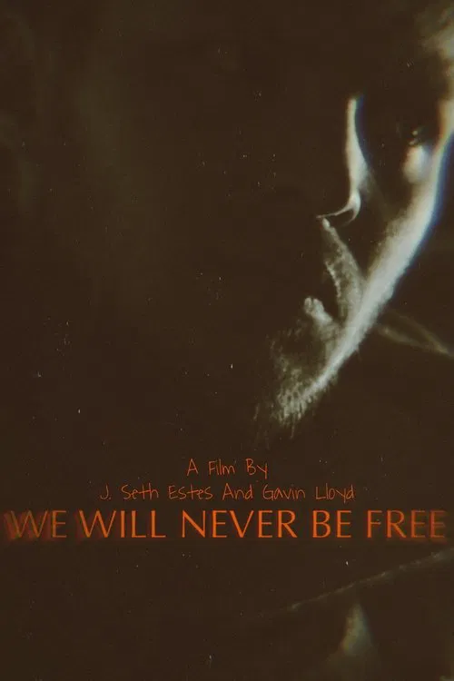 Poster do filme We Will Never Be Free
