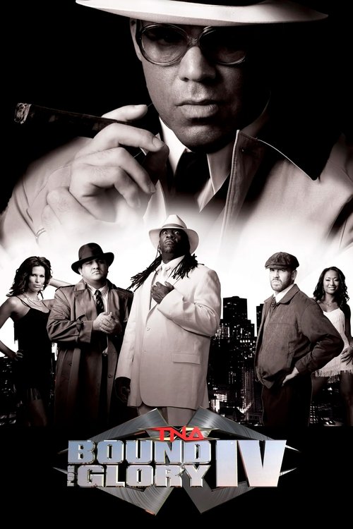 TNA Bound for Glory IV movie poster