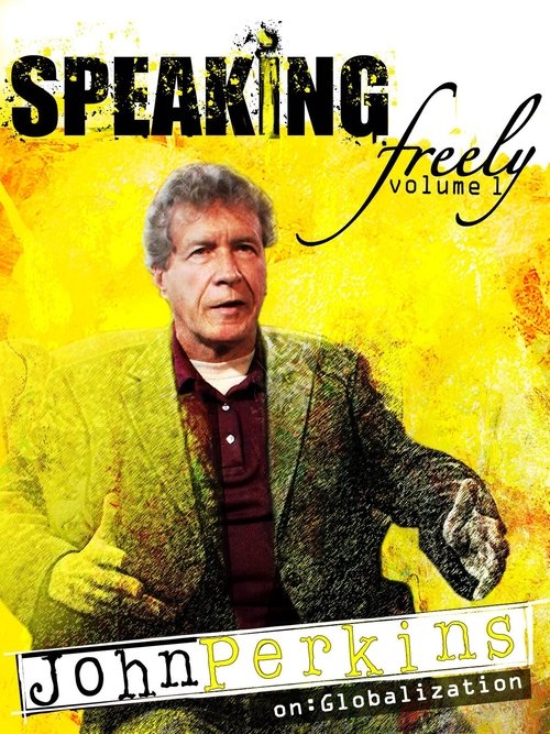 Speaking Freely Volume 1: John Perkins movie poster