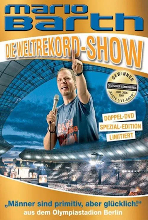 Mario Barth: Die Weltrekord-Show: Männer sind primitiv, aber glücklich! movie poster
