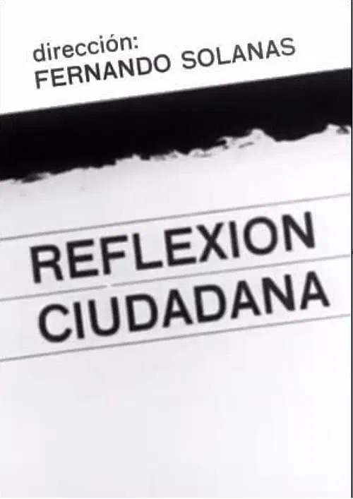 Reflexión ciudadana movie poster