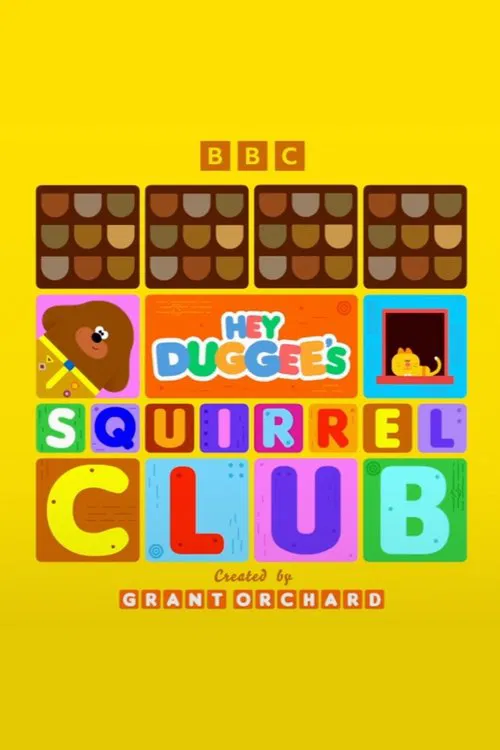 Hey Duggee's Squirrel Club tv show poster