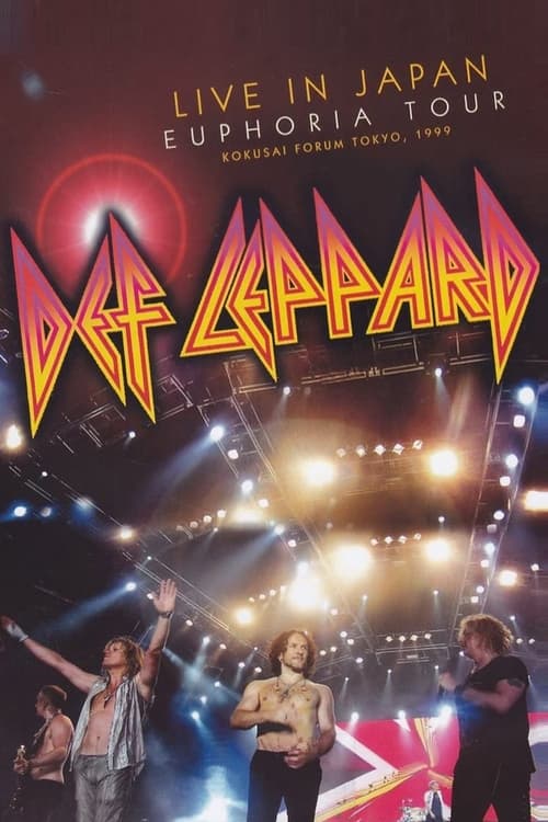 Def Leppard - In Japan Euphoria Tour movie poster