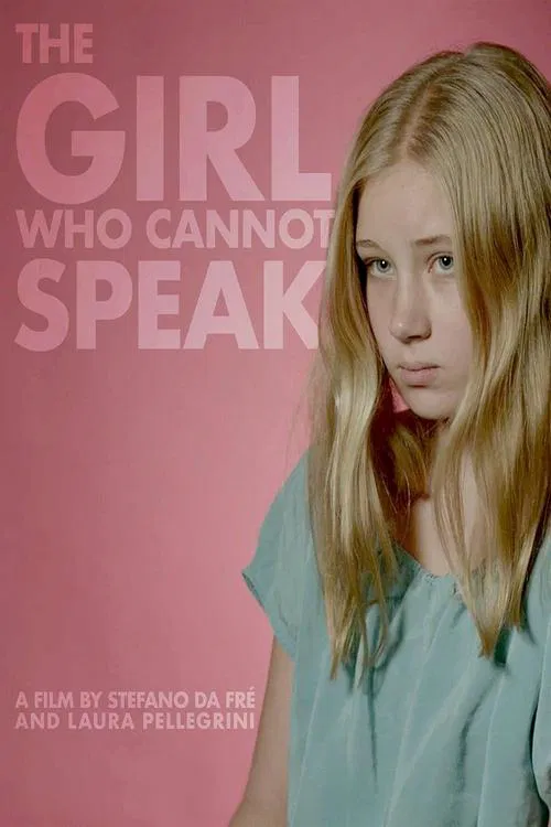 The Girl Who Cannot Speak movie poster