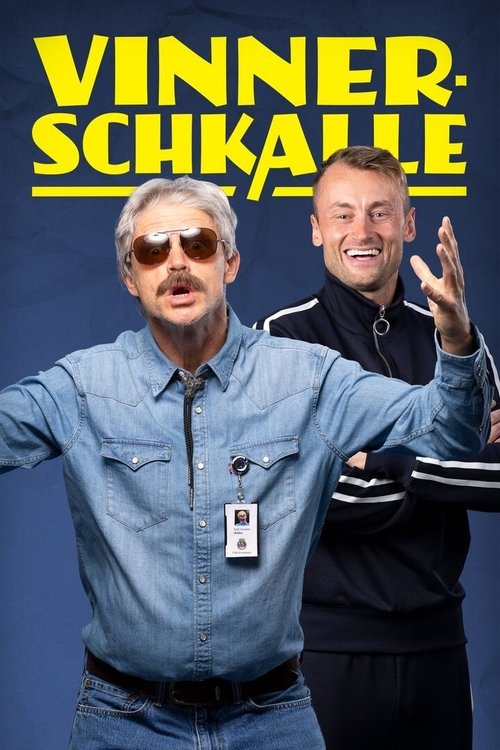 Vinnerschkalle tv show poster
