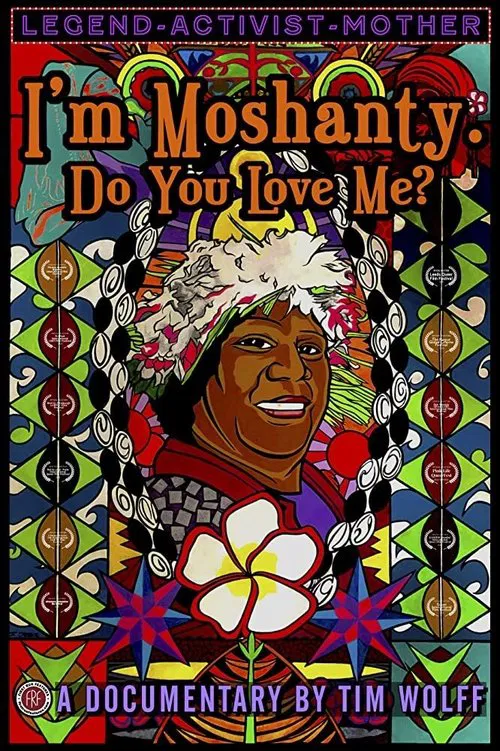 Poster do filme I'm Moshanty. Do You Love Me?