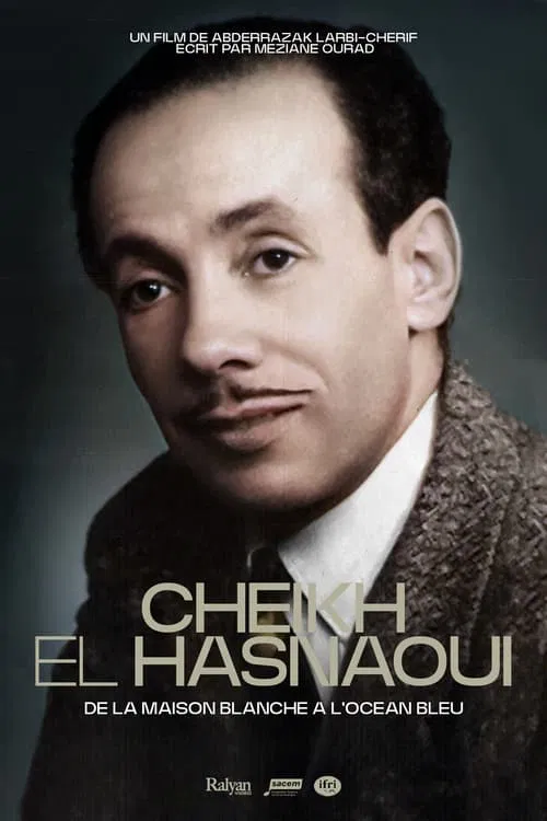Cheikh El Hasnaoui, from the White House to the Blue Ocean movie poster