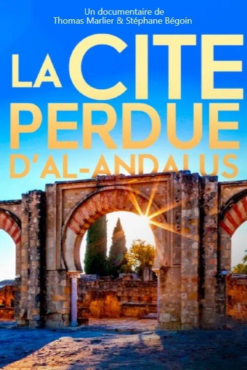La cité perdue d'Al Andalus movie poster