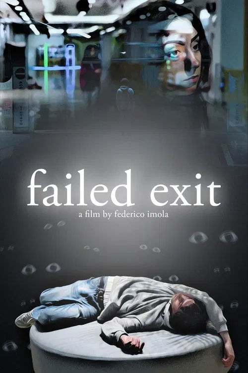 Failed Exit movie poster