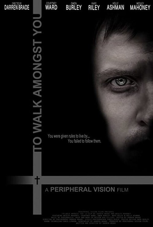 To Walk Amongst You movie poster